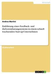 Cover von Einführung eines Feedback- und Zielvereinbarungssystems in einem schnell wachsenden Start-up-Unternehmen