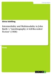 Cover von Intermediality and Multimodality in John Barth's 'Autobiography: A Self-Recorded Fiction' (1968)