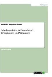 Cover von Schulinspektion in Deutschland. Erwartungen und Wirkungen
