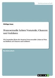 Cover von Homosexuelle Lehrer. Vorurteile, Chancen und Gefahren
