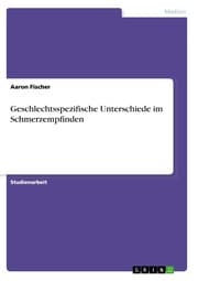 Cover von Geschlechtsspezifische Unterschiede im Schmerzempfinden