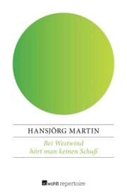 Cover von Bei Westwind hört man keinen Schuß