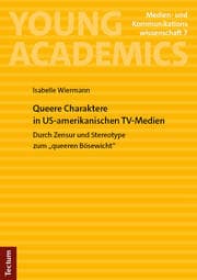 Cover von Queere Charaktere in US-amerikanischen TV-Medien