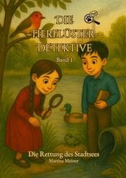 Cover von Die Tierflüster-Detektive: Band 1