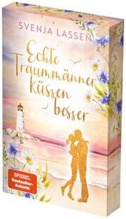 Cover von Echte Traummänner küssen besser