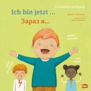 Cover von Ich bin jetzt (Deutsch-Ukrainisch)