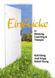 Cover von Einblicke in Beratung, Coaching und Therapie