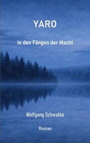 Cover von Yaro: In den Fängen der Macht