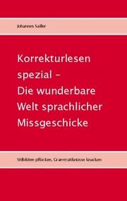Cover von Korrekturlesen spezial - Die wunderbare Welt sprachlicher Missgeschicke