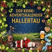 Cover von Der Krimi-Adventskalender Hallertau