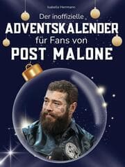 Cover von Der inoffizielle Adventskalender für Fans von Post Malone
