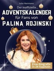 Cover von Der inoffizielle Adventskalender für Fans von Palina Rojinski