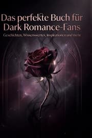 Cover von Das perfekte Buch für Dark Romance-Fans