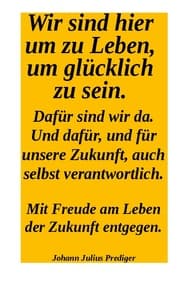 Cover von Wir sind hier um glücklich zu sein. Dafür sind wir da! Und dafür und für unsere Zukuntf auch selbst verantwortlich.