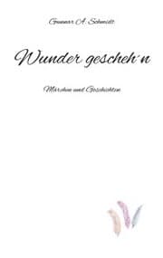 Cover von Wunder gescheh'n
