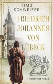 Cover von Friedrich Johannes von Lübeck