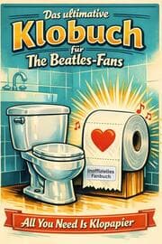 Cover von Das ultimative Klobuch für The Beatles-Fans