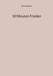 Cover von 10 Minuten Frieden