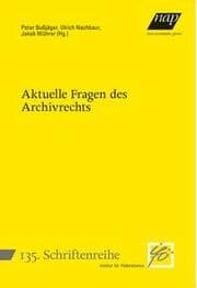 Cover von Aktuelle Fragen des Archivrechts