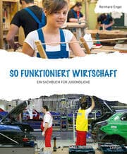 Cover von So funktioniert Wirtschaft - Ein Sachbuch für Jugendliche