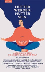 Cover von Mutter werden. Mutter sein.