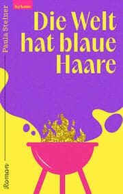 Cover von Die Welt hat blaue Haare
