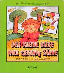 Cover von Der kleine Riese will gesunde Zähne