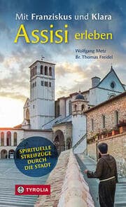 Cover von Mit Franziskus und Klara Assisi erleben