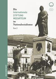 Cover von Die Internationale Stiftung Mozarteum im Nationalsozialismus