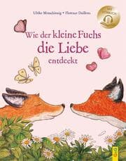 Cover von Wie der kleine Fuchs die Liebe entdeckt