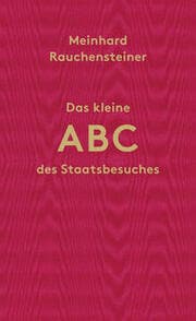 Cover von Das kleine ABC des Staatsbesuches