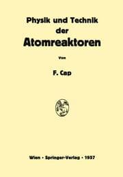 Cover von Physik und Technik der Atomreaktoren