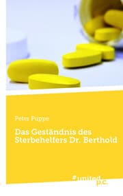 Cover von Das Geständnis des Sterbehelfers Dr. Berthold