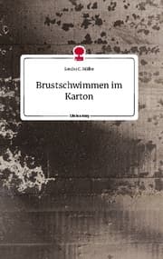 Cover von Brustschwimmen im Karton. Life is a Story - story.one