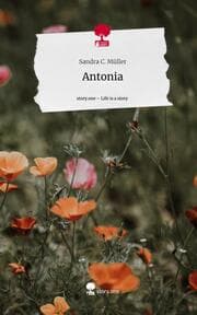 Cover von Antonia. Life is a Story - story.one