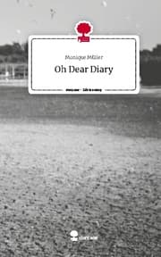 Cover von Oh Dear Diary. Life is a Story - story.one