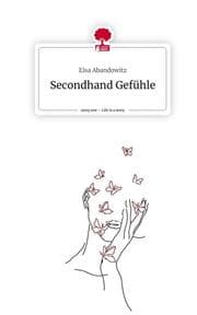 Cover von Secondhand Gefühle. Life is a Story - story.one