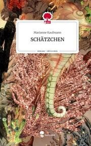 Cover von SCHÄTZCHEN. Life is a Story - story.one