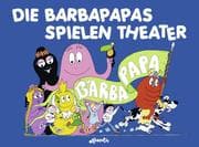 Cover von Die Barbapapas spielen Theater