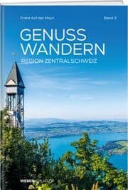 Cover von GenussWandern - Region Zentralschweiz