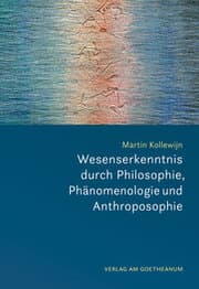 Cover von Wesenserkenntnis durch Philosophie, Phänomenologie und Anthroposophie
