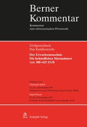 Cover von Der Erwachsenenschutz: Die behördlichen Massnahmen, Art. 388-425 ZGB