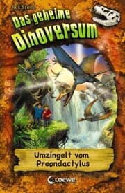 Cover von Das geheime Dinoversum (Band 17) - Umzingelt vom Preondactylus