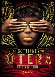 Cover von Die Göttinnen von Otera (Band 1) - Golden wie Blut