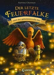Cover von Der letzte Feuerfalke und der geheimnivolle See (Band 4)