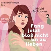 Cover von Fang jetzt bloß nicht an zu lieben