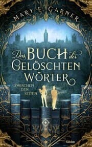 Cover von Das Buch der gelöschten Wörter - Zwischen den Seiten