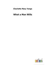Cover von What a Man Wills
