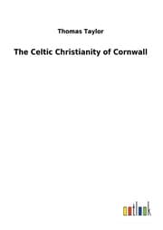 Cover von The Celtic Christianity of Cornwall