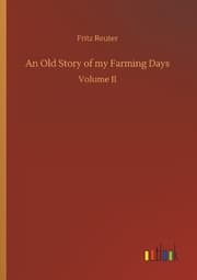 Cover von An Old Story of my Farming Days